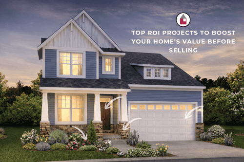 Top ROI Projects to Boost Your Home’s Value Before Selling